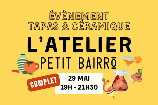 Tapas & Céramique le 29/05 - Formule tout compris à 65€ par personne