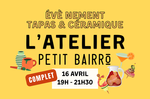 Tapas & Céramique le 16/04 - Formule tout compris à 65€ par personne